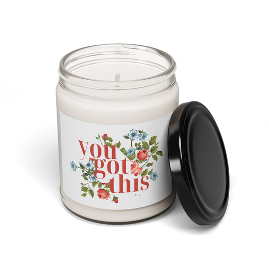 You Got This Floral Scented Soy Candle - 9oz