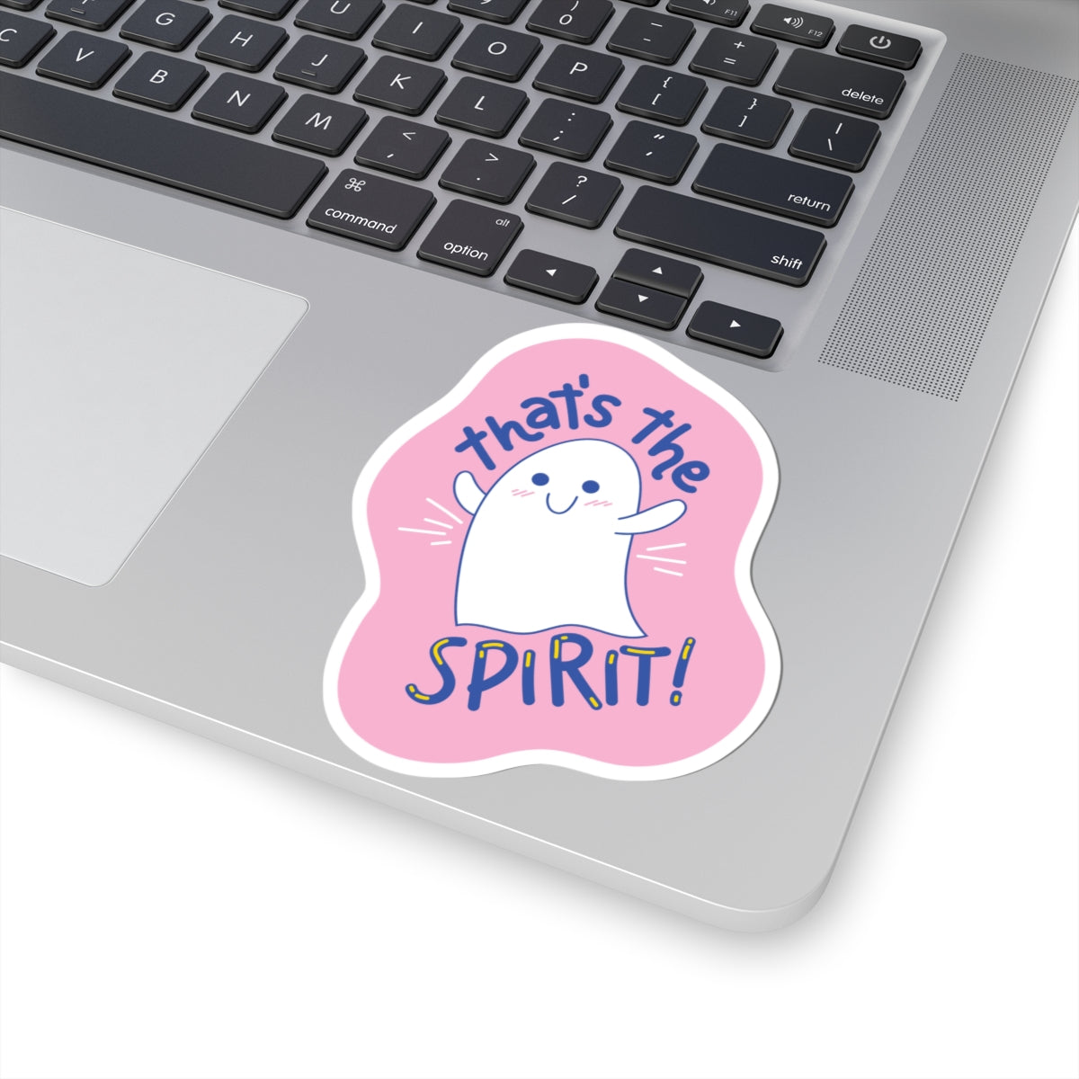 That's the Spirit! Ghost Sticker