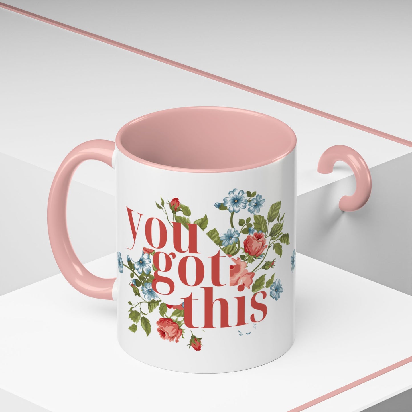 You Got This Floral Coffee Mug - 11oz & 15oz, Inspirational Gift for Friends
