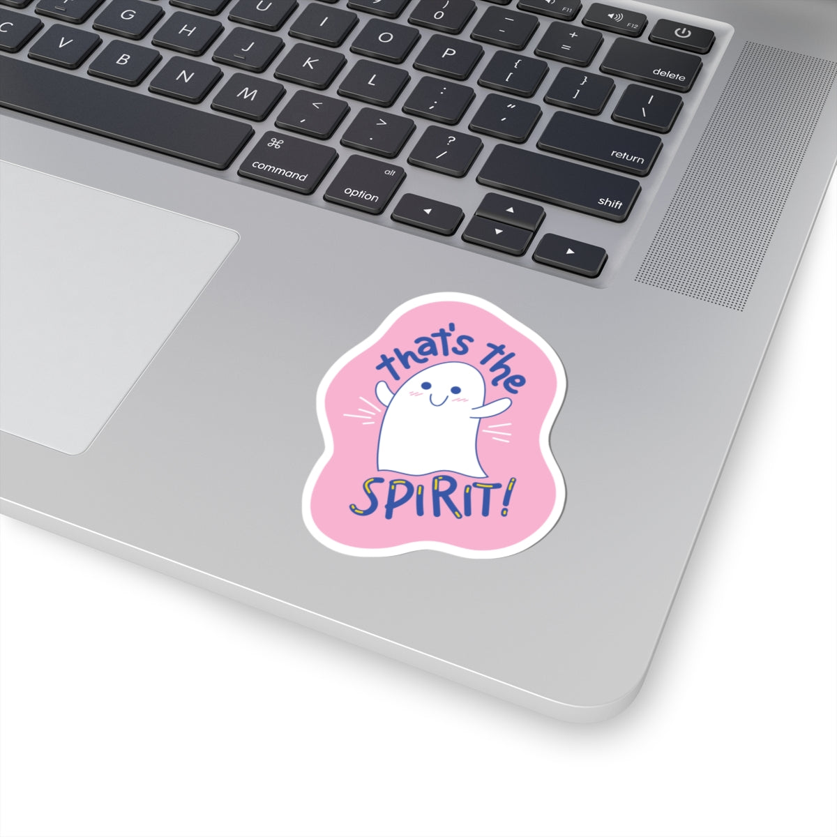 That's the Spirit! Ghost Sticker