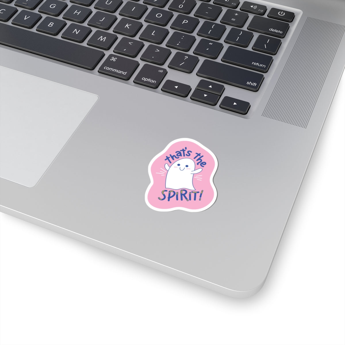 That's the Spirit! Ghost Sticker