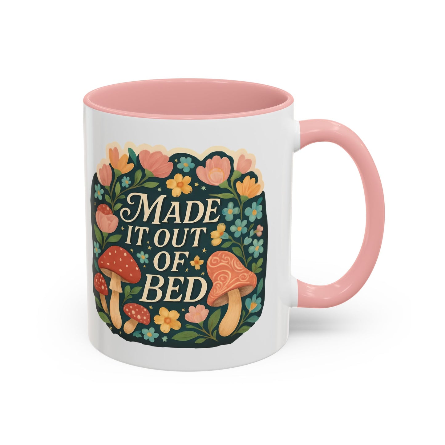 Made It Out of Bed Accent Coffee Mug