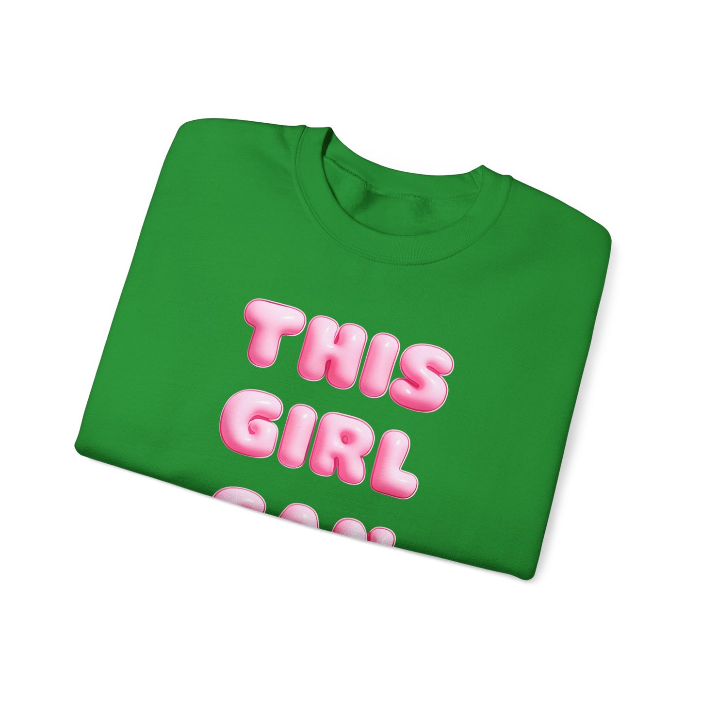 Girl Power Crewneck Sweatshirt - This Girl Can Statement