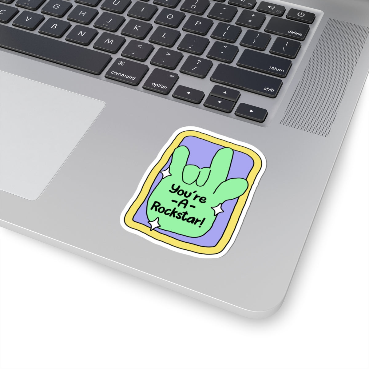 You're a Rockstar Sticker