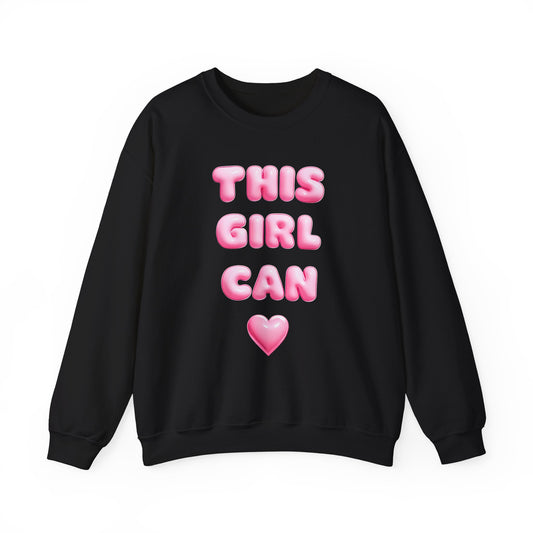 Girl Power Crewneck Sweatshirt - This Girl Can Statement