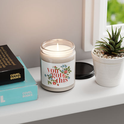 You Got This Floral Scented Soy Candle - 9oz