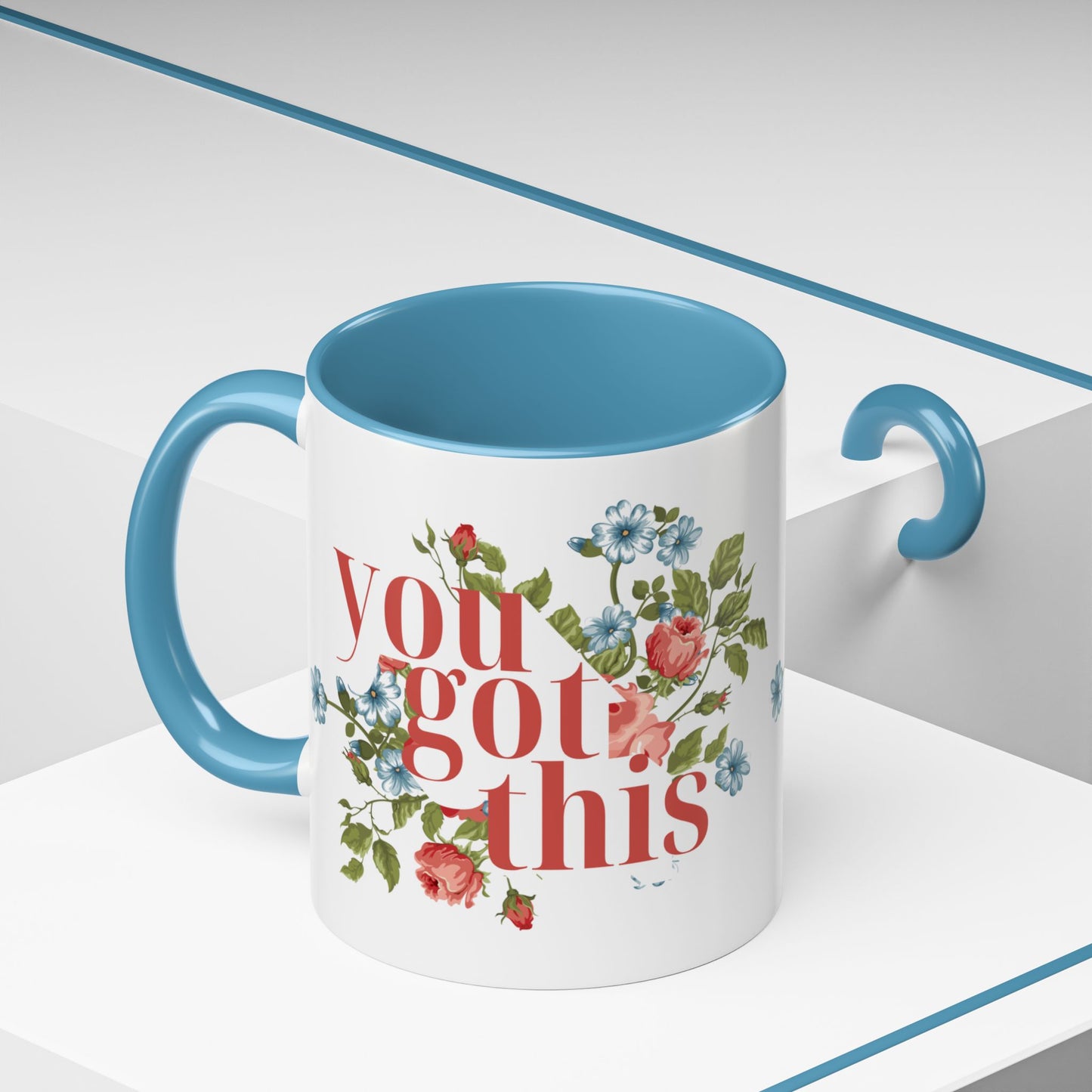 You Got This Floral Coffee Mug - 11oz & 15oz, Inspirational Gift for Friends