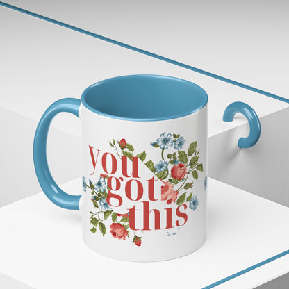 You Got This Floral Coffee Mug - 11oz & 15oz, Inspirational Gift for Friends