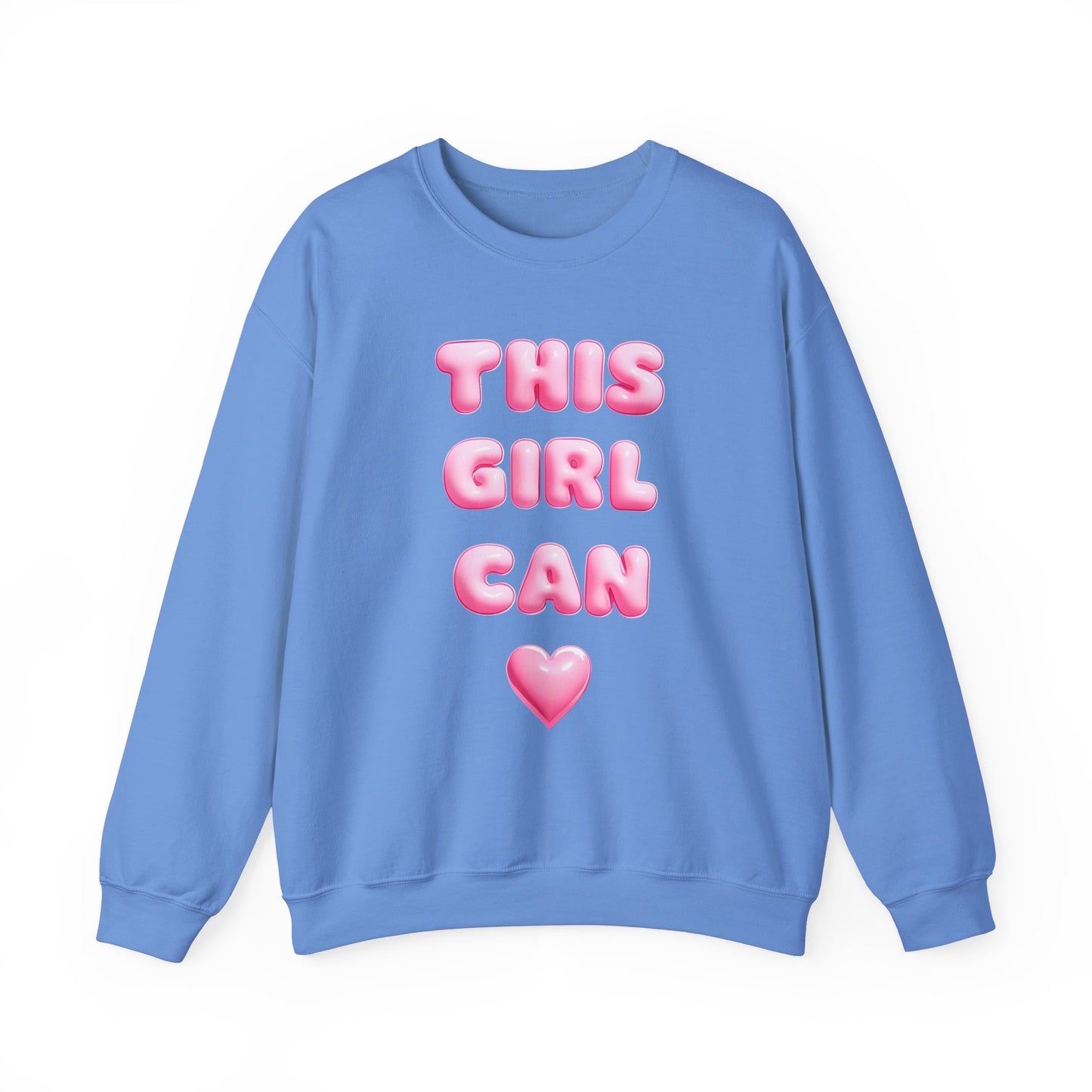 Girl Power Crewneck Sweatshirt - This Girl Can Statement