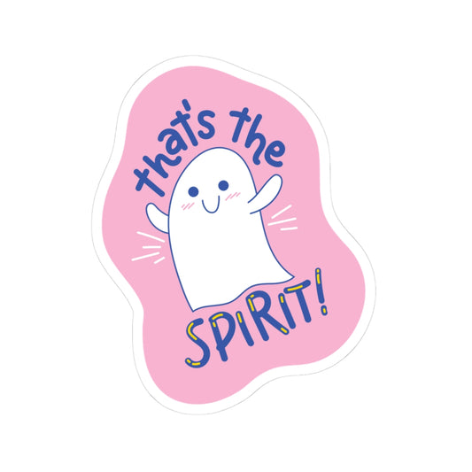 That's the Spirit! Ghost Sticker