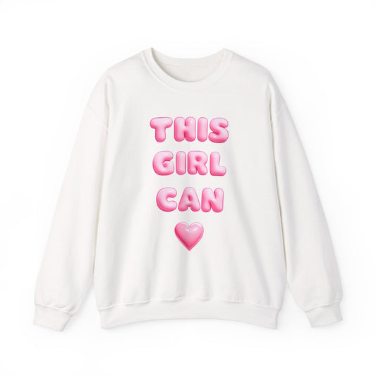 Girl Power Crewneck Sweatshirt - This Girl Can Statement