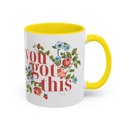 You Got This Floral Coffee Mug - 11oz & 15oz, Inspirational Gift for Friends