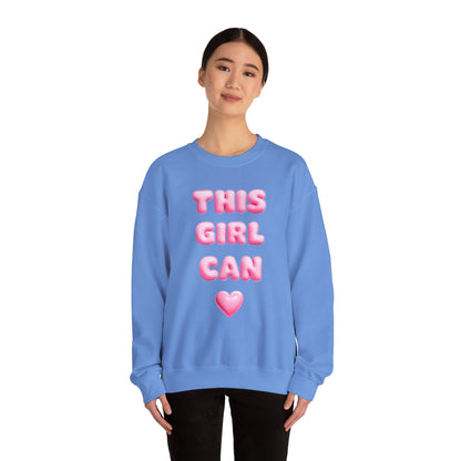 Girl Power Crewneck Sweatshirt - This Girl Can Statement