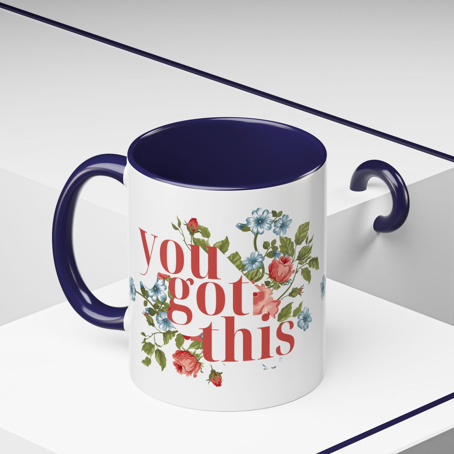 You Got This Floral Coffee Mug - 11oz & 15oz, Inspirational Gift for Friends