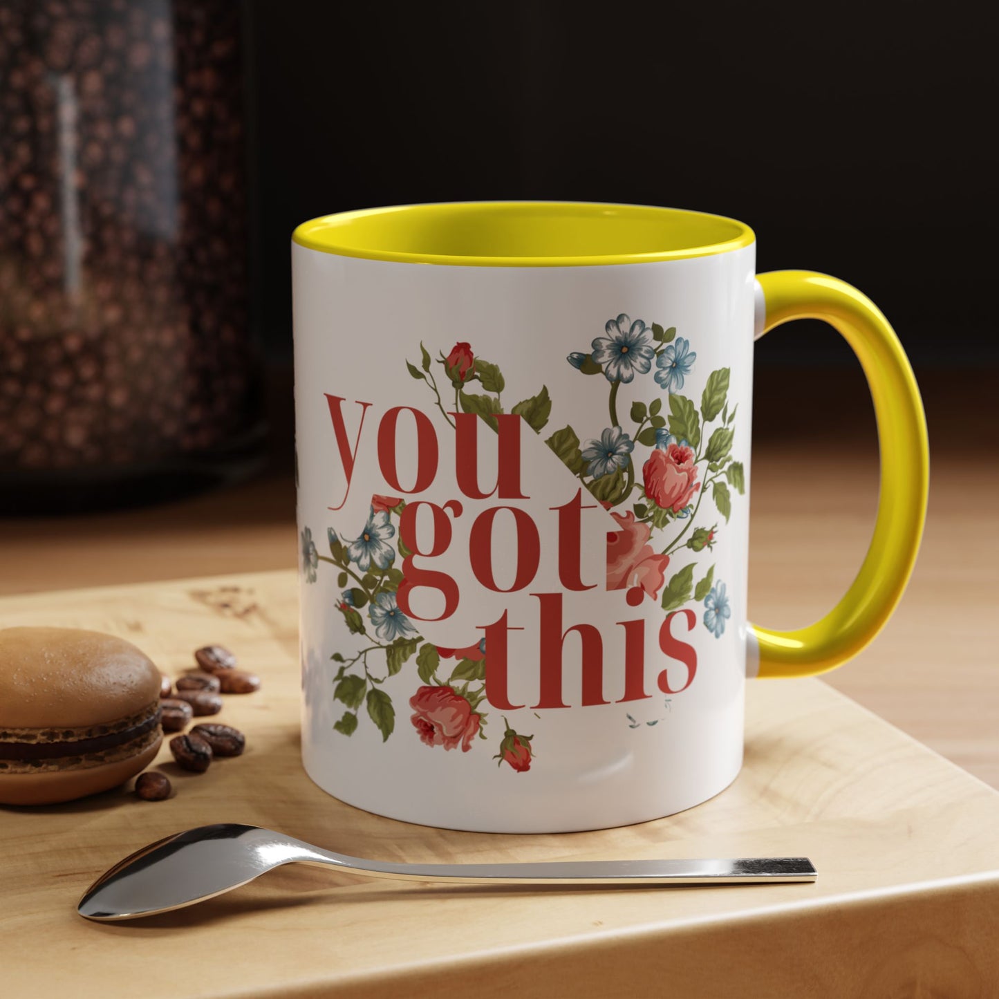 You Got This Floral Coffee Mug - 11oz & 15oz, Inspirational Gift for Friends
