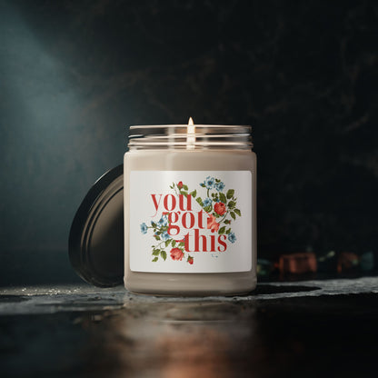 You Got This Floral Scented Soy Candle - 9oz