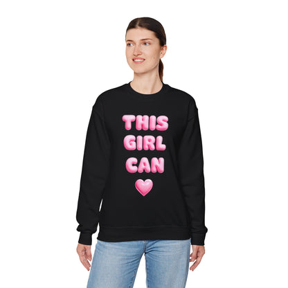 Girl Power Crewneck Sweatshirt - This Girl Can Statement