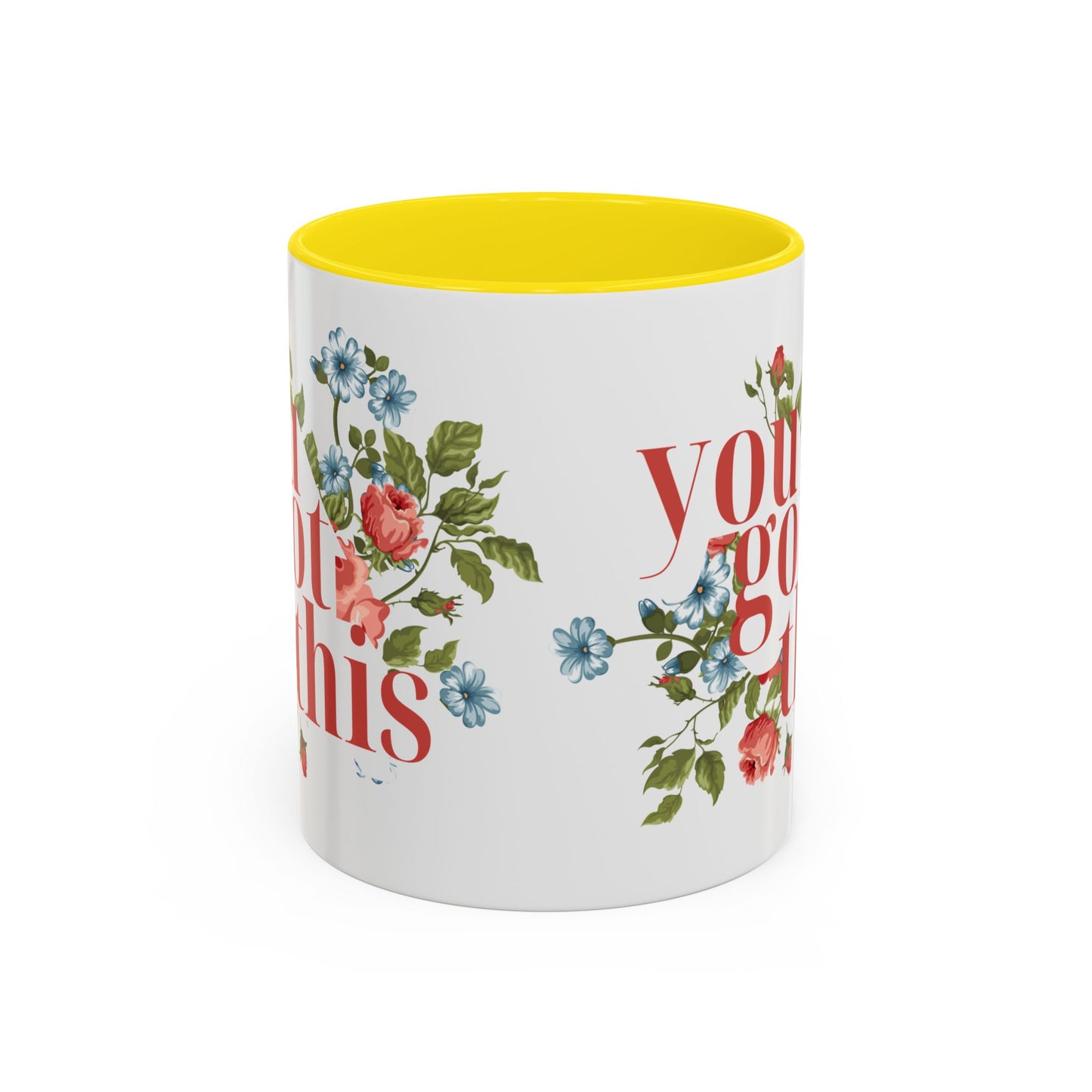 You Got This Floral Coffee Mug - 11oz & 15oz, Inspirational Gift for Friends