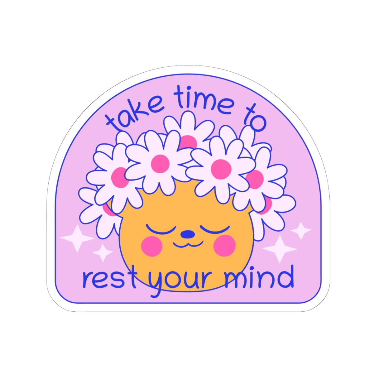 Take Time to Rest Your Mind Sticker