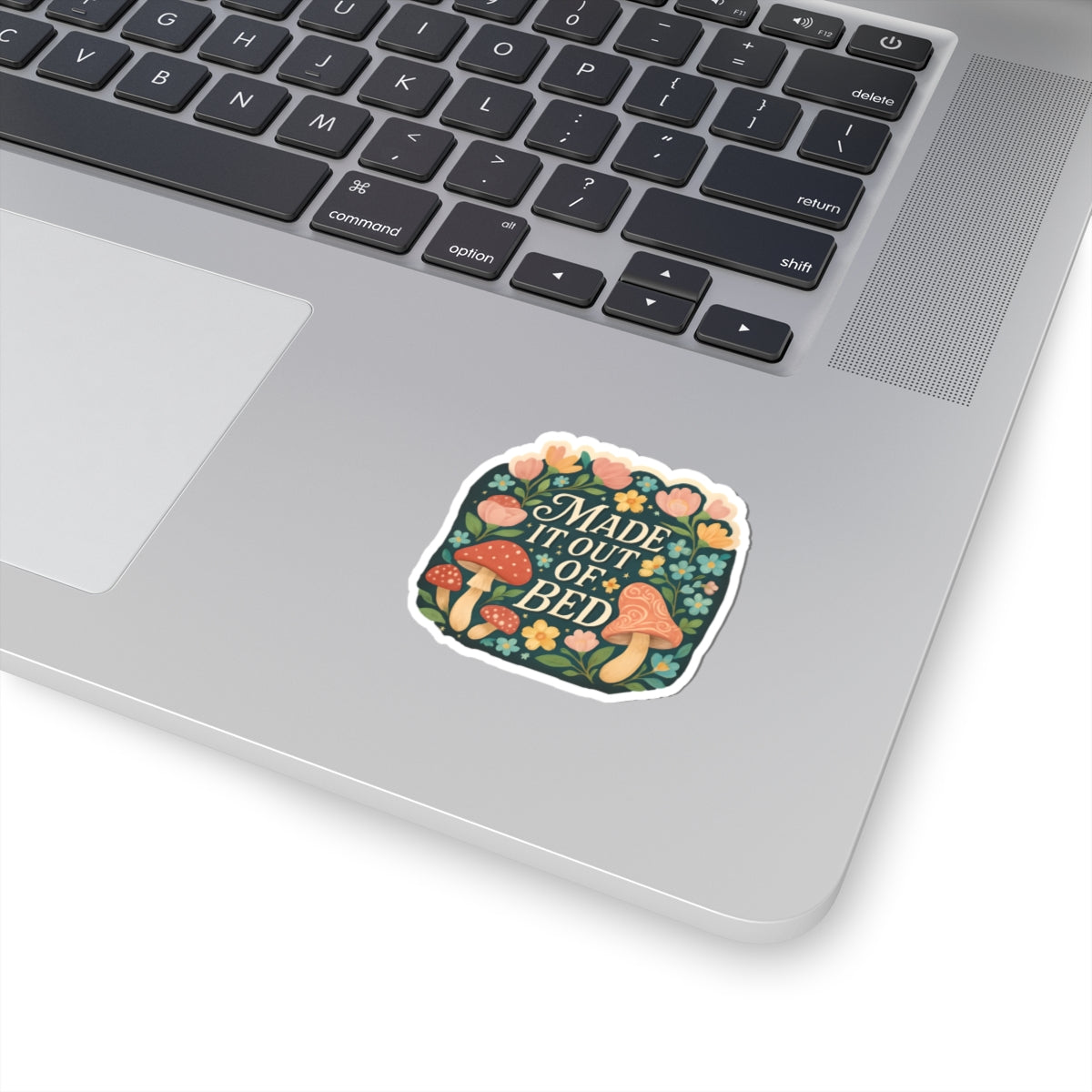 Made It Out of Bed Stickers